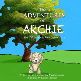 Couverture_The Adventures Of Archie - The Goldendoodle Who Learns A Lot