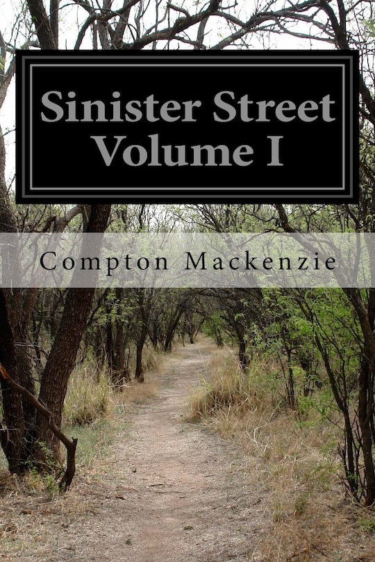 Front cover_Sinister Street Volume I