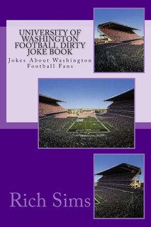 Couverture_University of Washington Football Dirty Joke Book