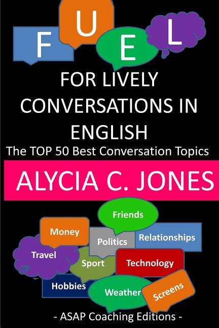 Couverture_Fuel For Lively Conversations In English
