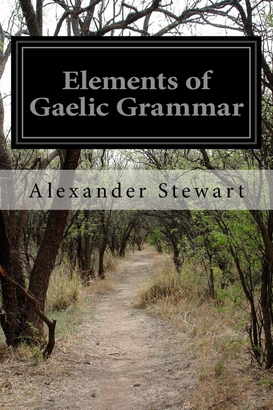 Couverture_Elements of Gaelic Grammar