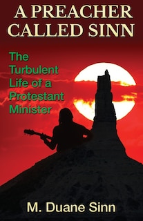 Front cover_A Preacher Called Sinn