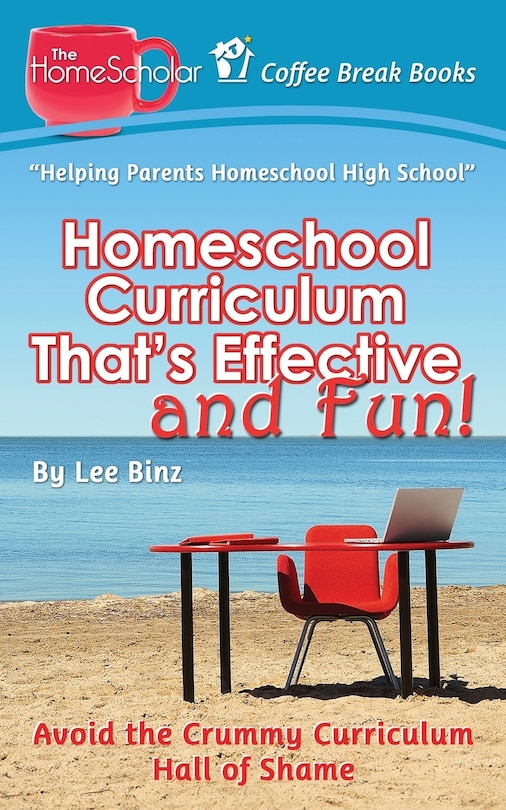Front cover_Homeschool Curriculum That's Effective and Fun