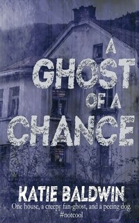 A Ghost Of A Chance