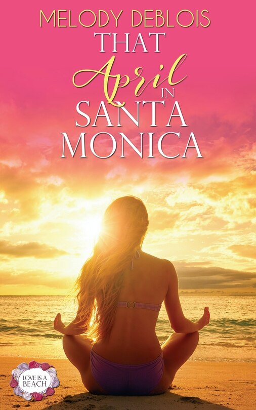 Front cover_That April in Santa Monica