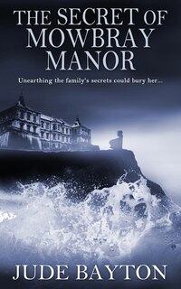 Front cover_The Secret Of Mowbray Manor