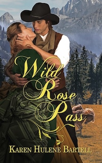 Front cover_Wild Rose Pass