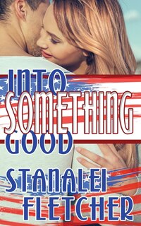 Front cover_Into Something Good