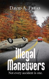 Front cover_Illegal Maneuvers