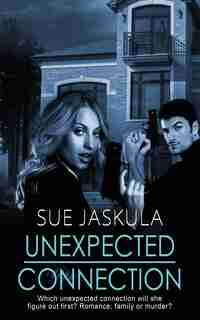 Unexpected Connection by Sue Jaskula