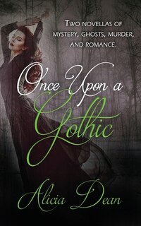 Front cover_Once Upon a Gothic