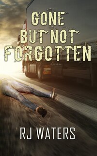 Front cover_Gone But Not Forgotten