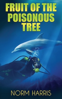 Front cover_Fruit of the Poisonous Tree
