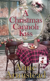 A Christmas Cannoli Kiss