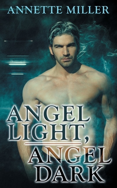 Couverture_Angel Light, Angel Dark