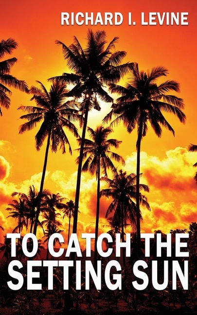 Front cover_To Catch the Setting Sun