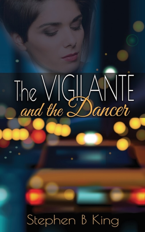 Front cover_The Vigilante and the Dancer