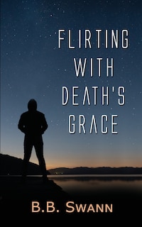 Front cover_Flirting with Death's Grace