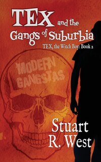 Front cover_Tex and the Gangs of Suburbia