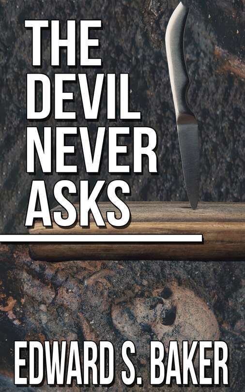 Front cover_The Devil Never Asks