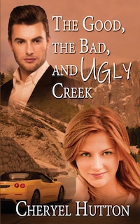 Front cover_The Good, The Bad, and Ugly Creek