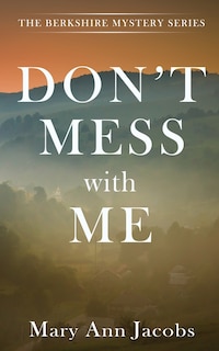 Don't Mess with Me