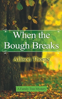Front cover_When the Bough Breaks
