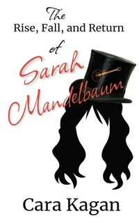 Couverture_The Rise, Fall, and Return of Sarah Mandelbaum