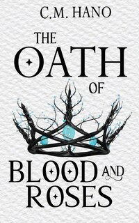 Front cover_The Oath of Blood & Roses