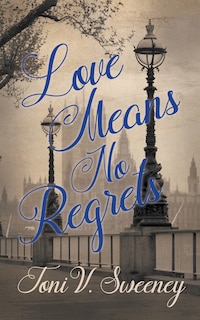Front cover_Love Means No Regrets