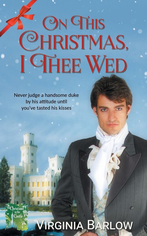 Front cover_On This Christmas, I Thee Wed