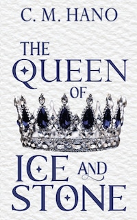 Front cover_The Queen of Ice & Stone