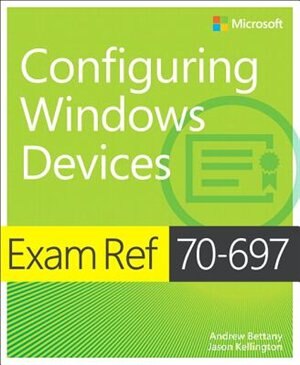 Front cover_Exam Ref 70-697 Configuring Windows Devices