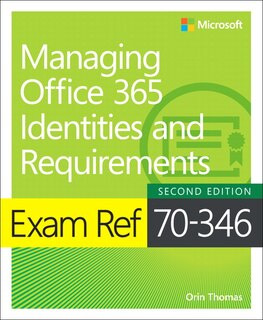 Front cover_Exam Ref 70-346 Managing Office 365 Identities And Requirements