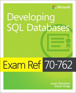 Front cover_Exam Ref 70-762 Developing Sql Databases