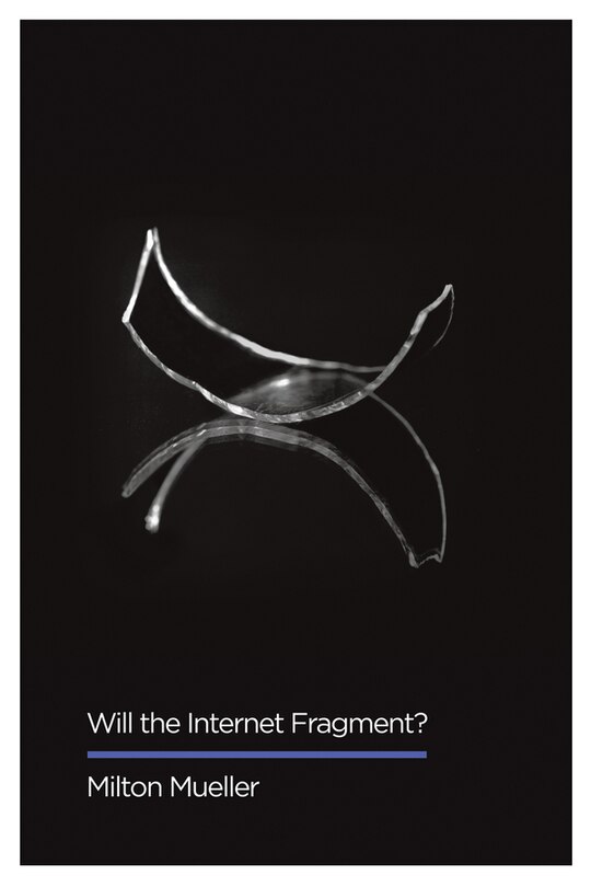 Front cover_Will the Internet Fragment?