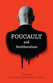 Couverture_Foucault and Neoliberalism