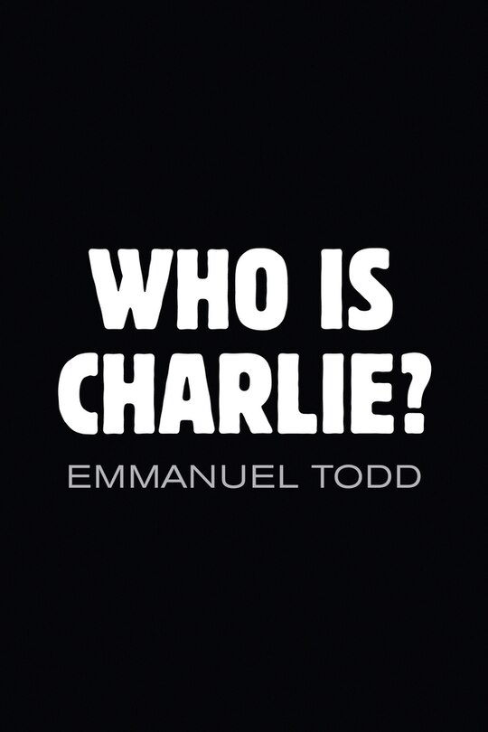 Couverture_Who is Charlie?: Xenophobia and the New Middle Class