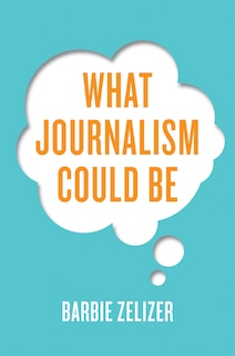 Front cover_What Journalism Could Be