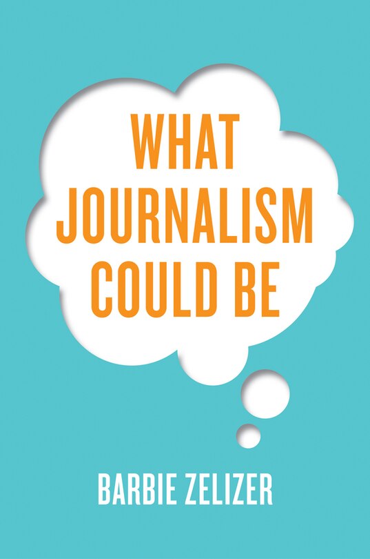 Front cover_What Journalism Could Be