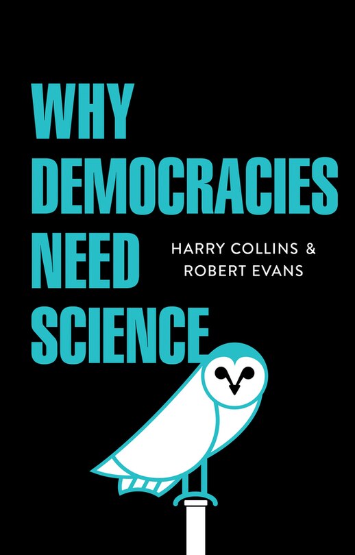 Front cover_Why Democracies Need Science