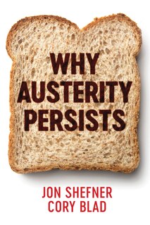 Front cover_Why Austerity Persists
