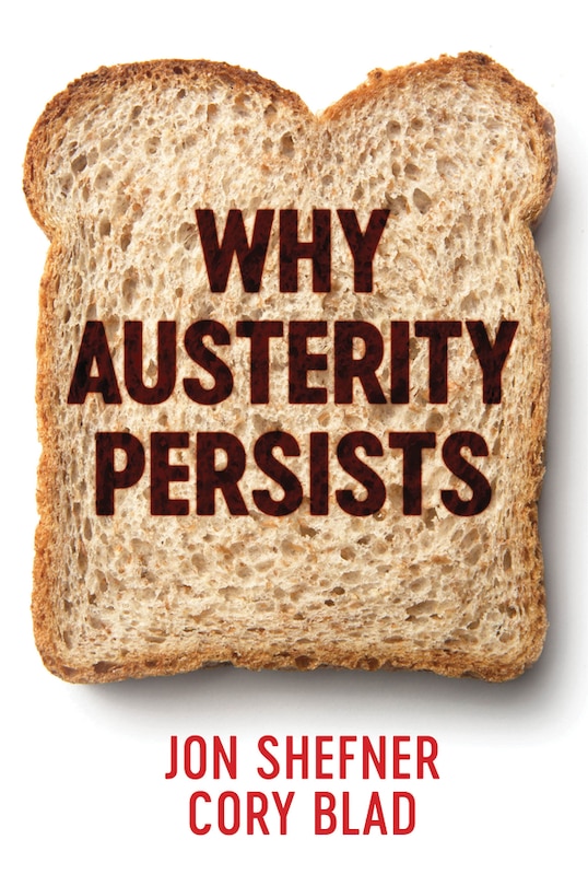 Front cover_Why Austerity Persists