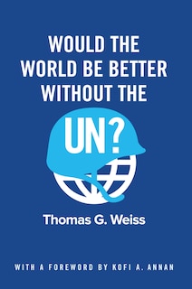 Front cover_Would the World Be Better Without the UN?