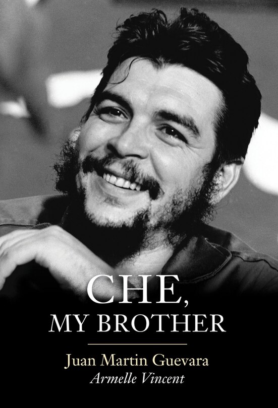 Front cover_Che, My Brother