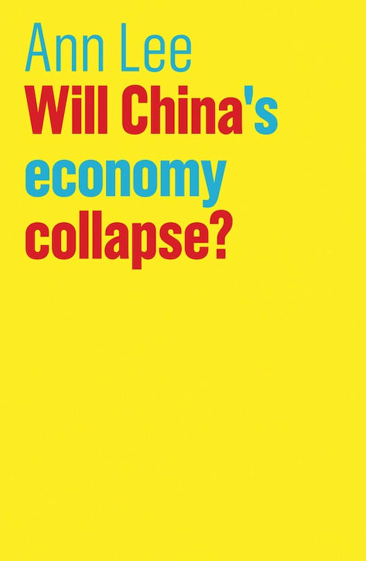 Front cover_Will China's Economy Collapse?