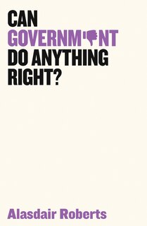Front cover_Can Government Do Anything Right?