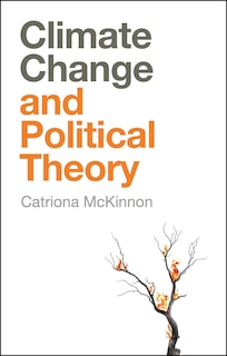 Couverture_Climate Change And Political Theory