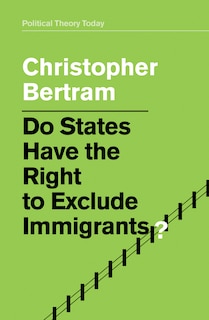 Front cover_Do States Have the Right to Exclude Immigrants?