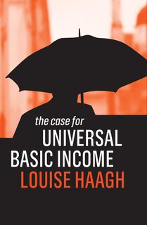 Front cover_The Case for Universal Basic Income